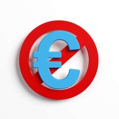 Obraz premium Red-colored banned sign and blue-colored euro symbol. On white-colored background. Square composition with copy space. Isolated with clipping path.
