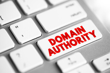 Domain authority - website describes its relevance for a specific subject area or industry, text...