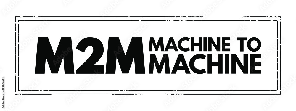 Poster m2m - machine to machine is direct communication between devices using any communications channel, i