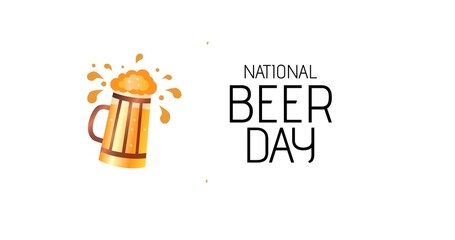 Illustration of national beer day text by beer mug on white background, copy space