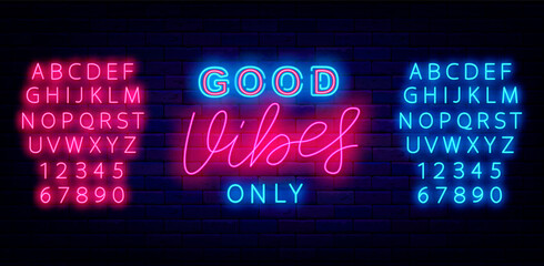 Good vibes only neon signboard. Glowing blue and pink alphabet. Light positive signboard. Vector stock illustration