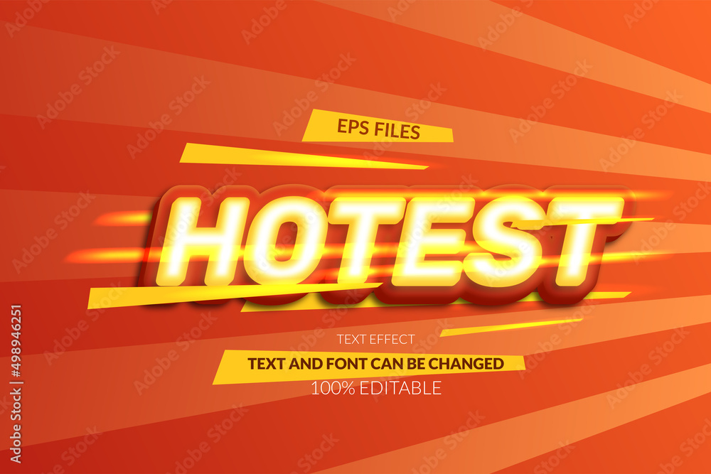 Aufkleber 3d hotest editable text effect. eps vector file. fast hot elegant