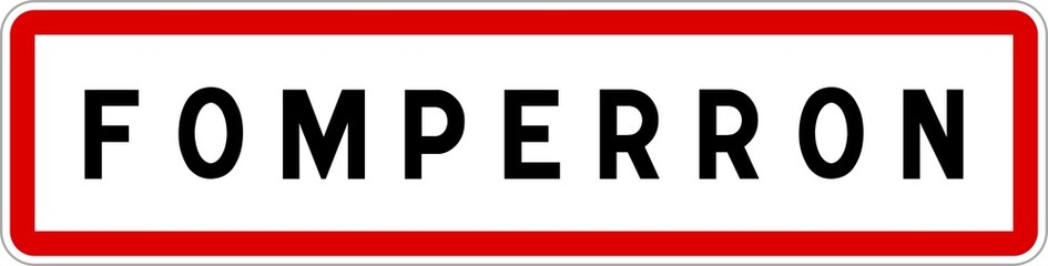 Panneau entrée ville agglomération Fomperron / Town entrance sign Fomperron