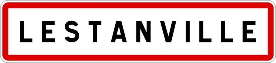 Panneau entrée ville agglomération Lestanville / Town entrance sign Lestanville