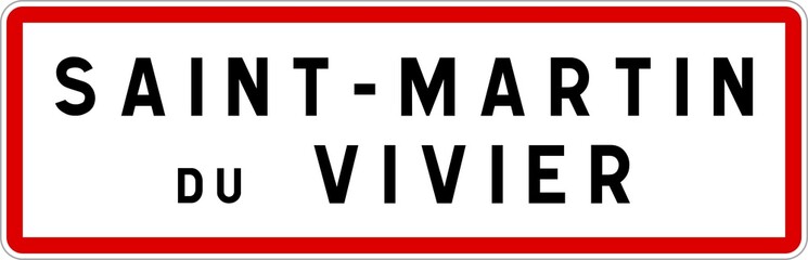 Panneau entrée ville agglomération Saint-Martin-du-Vivier / Town entrance sign Saint-Martin-du-Vivier