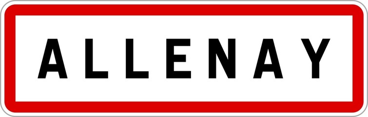 Panneau entrée ville agglomération Allenay / Town entrance sign Allenay