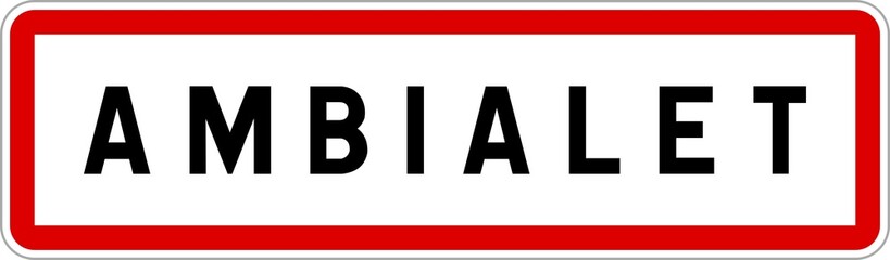 Panneau entrée ville agglomération Ambialet / Town entrance sign Ambialet