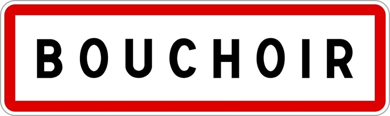 Panneau entrée ville agglomération Bouchoir / Town entrance sign Bouchoir