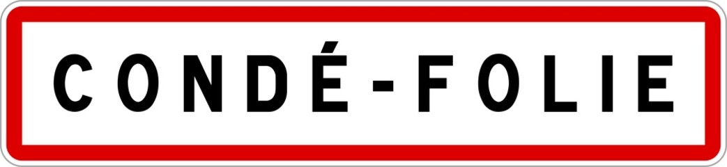 Panneau entrée ville agglomération Condé-Folie / Town entrance sign Condé-Folie
