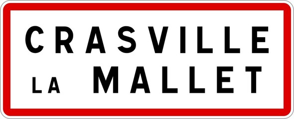 Panneau entrée ville agglomération Crasville-la-Mallet / Town entrance sign Crasville-la-Mallet