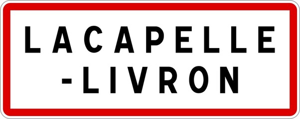 Panneau entrée ville agglomération Lacapelle-Livron / Town entrance sign Lacapelle-Livron