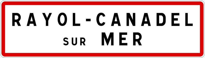 Panneau entrée ville agglomération Rayol-Canadel-sur-Mer / Town entrance sign Rayol-Canadel-sur-Mer