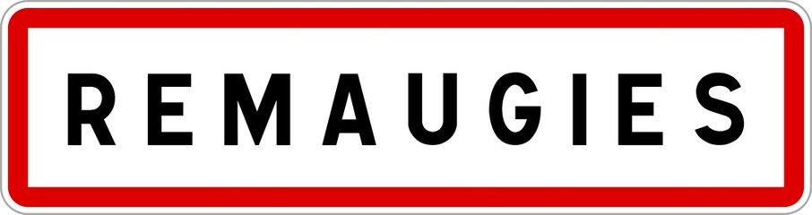 Panneau entr&eacute;e ville agglom&eacute;ration Remaugies / Town entrance sign Remaugies