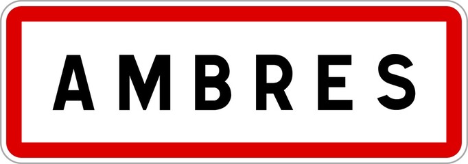 Panneau entrée ville agglomération Ambres / Town entrance sign Ambres