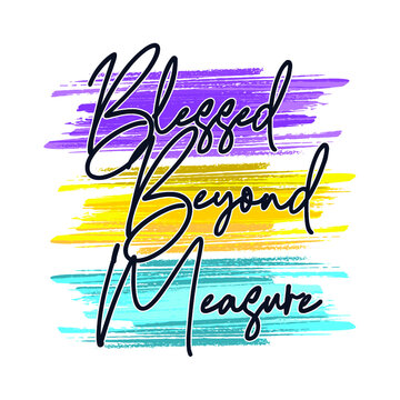 blessed beyond measure   inspirational quotes t shirt  