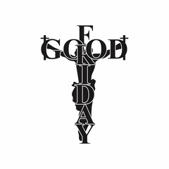 Good Friday vector illustration. abstract silhouette of good friday typography. Background, greeting, banner, poster, logo, symbol, religion,