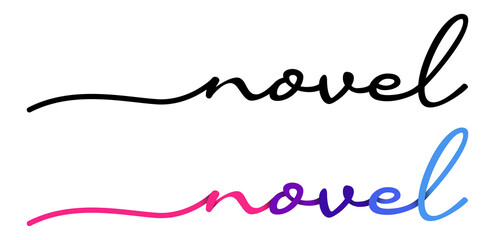 Novel Handwriting Black & Colorful Lettering Calligraphy Banner. Greeting Card Vector Illustration.