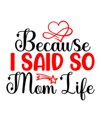 Mothers day, Mothers day svg bundle, Mom Svg Bundle, Mama Svg, Mom Life Svg, Mom Svg, Mother's Day Svg, Momlife Svg, Mom Svg Bundle, Mom, Svg, dxf, svg for moms, mom quotes bundle, mom life bundle, 10