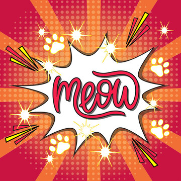 Comic lettering meow. Vector bright cartoon illustration in retro pop art style. Comic text sound effects. EPS 10