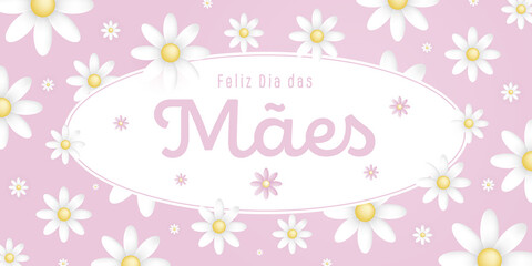 Spanish text : Feliz dia das maes, on an white oval frame with white blossoms on pink background