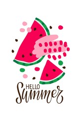 Hello summer lettering with watermelon slices. Inspirational quote about summer. Modern calligraphy phrase with hand drawn watermelon. Hot season tropical background For poster, banner, coupon