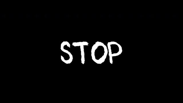 stop word - Hand drawn animated wiggle . Two color - black and white. 2d typographic doodle animation. High resolution 4K.