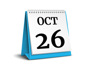 Calendar on white background. 26 October. 3D illustration.