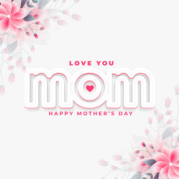 love you mom message for mother's day event