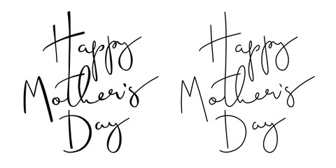 "Happy Mother's Day" lettering on white background in two options. Simple design that can be complemented with your own decorations. Text for your cards, invitations, posters and decorations.
