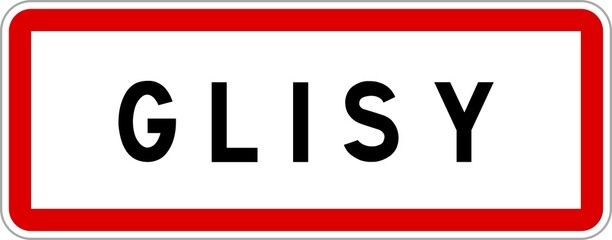 Panneau entrée ville agglomération Glisy / Town entrance sign Glisy