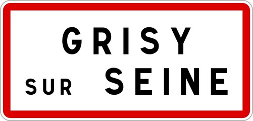 Panneau entrée ville agglomération Grisy-sur-Seine / Town entrance sign Grisy-sur-Seine