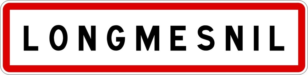 Panneau entrée ville agglomération Longmesnil / Town entrance sign Longmesnil