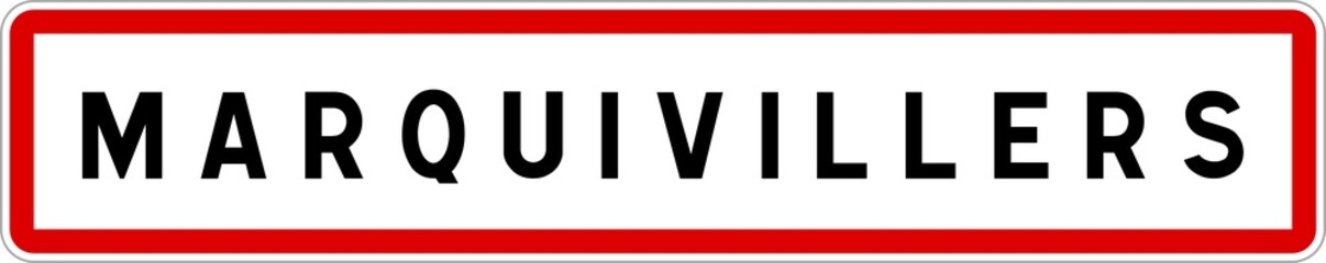 Panneau entrée ville agglomération Marquivillers / Town entrance sign Marquivillers