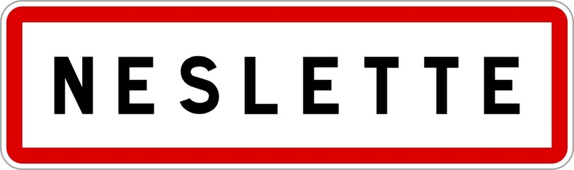 Panneau entrée ville agglomération Neslette / Town entrance sign Neslette