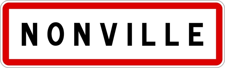 Panneau entrée ville agglomération Nonville / Town entrance sign Nonville