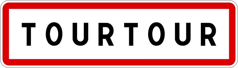 Panneau entrée ville agglomération Tourtour / Town entrance sign Tourtour