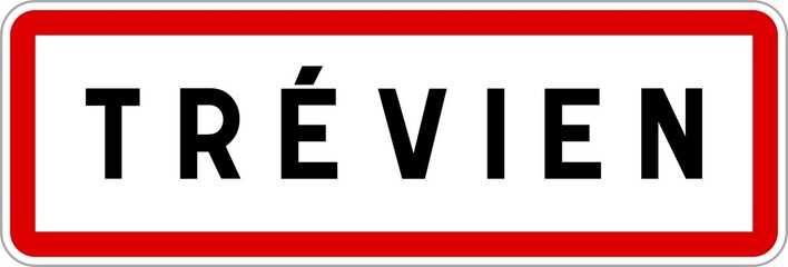 Panneau entrée ville agglomération Trévien / Town entrance sign Trévien