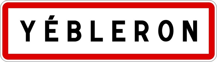 Panneau entrée ville agglomération Yébleron / Town entrance sign Yébleron