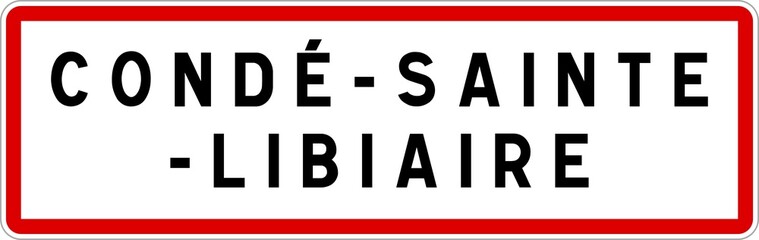 Panneau entrée ville agglomération Condé-Sainte-Libiaire / Town entrance sign Condé-Sainte-Libiaire