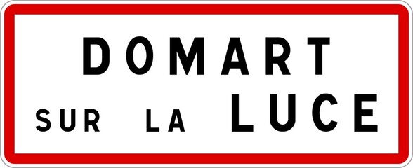 Panneau entrée ville agglomération Domart-sur-la-Luce / Town entrance sign Domart-sur-la-Luce