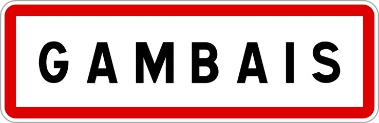 Panneau entrée ville agglomération Gambais / Town entrance sign Gambais