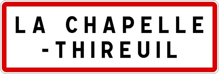 Panneau entrée ville agglomération La Chapelle-Thireuil / Town entrance sign La Chapelle-Thireuil