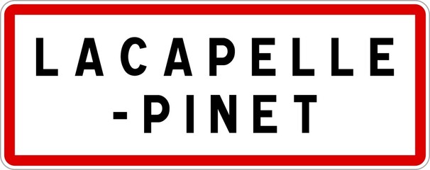 Panneau entrée ville agglomération Lacapelle-Pinet / Town entrance sign Lacapelle-Pinet