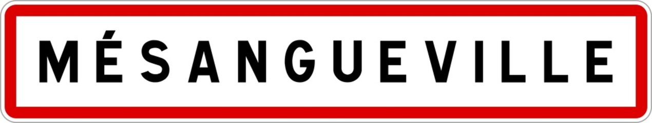 Panneau entrée ville agglomération Mésangueville / Town entrance sign Mésangueville