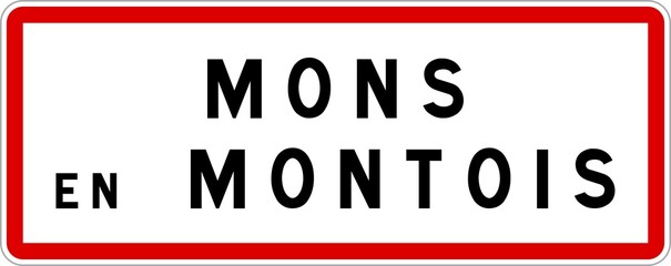Panneau entrée ville agglomération Mons-en-Montois / Town entrance sign Mons-en-Montois