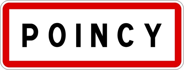 Panneau entrée ville agglomération Poincy / Town entrance sign Poincy