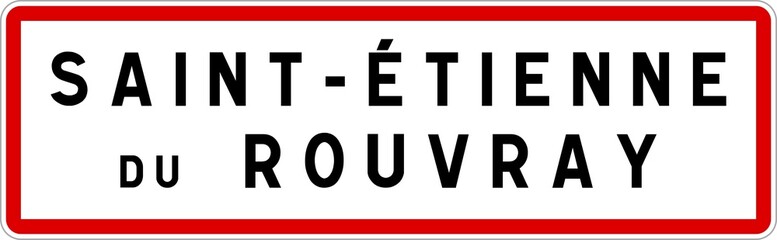 Panneau entrée ville agglomération Saint-Étienne-du-Rouvray / Town entrance sign Saint-Étienne-du-Rouvray