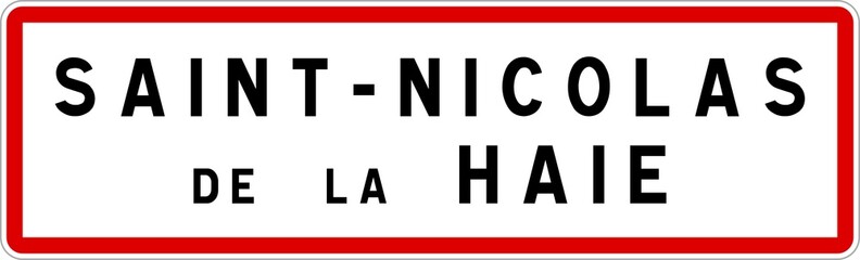 Panneau entrée ville agglomération Saint-Nicolas-de-la-Haie / Town entrance sign Saint-Nicolas-de-la-Haie