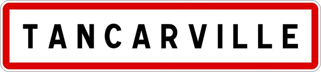 Panneau entrée ville agglomération Tancarville / Town entrance sign Tancarville