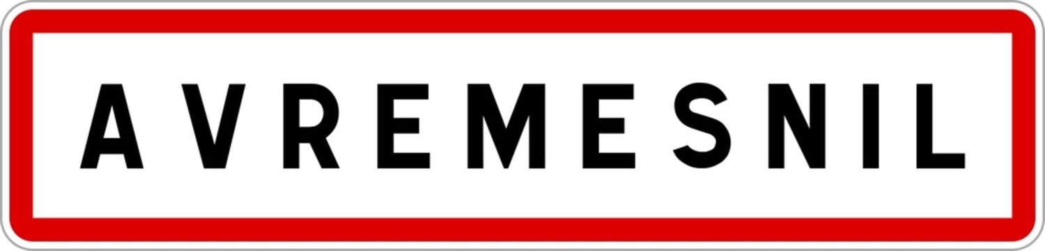 Panneau entrée ville agglomération Avremesnil / Town entrance sign Avremesnil